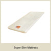 super slim mattress